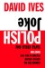  Polish Joke and Other Plays: Polish Joke, Don Juan in Chicago, Ancient History, the Red Address