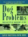  Dog Problems: The Gentle Modern Cure