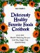  Suzi Castle's Deliciously Healthy Favorite Foods Cookbook