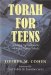 Torah for Teens: Growing Up Spiritually With the Weekly Sidrah