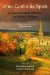  Of the Land & the Spirit: The Essential Lord Northbourne on Ecology & Religion