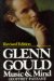  Glenn Gould Music and Mind