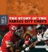The Story of the Kansas City Chiefs