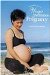 The Complete Book of Yoga and Meditation for Pregnancy
