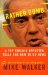  Rather Dumb: A Top Tabloid Reporter Tells Cbs How To Do News