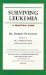  Surviving Leukemia: A Practical Guide
