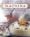  Leslie Mackie's Macrina Bakery & Cafe Cookbook: Favorite Breads, Pastries, Sweets & Savories