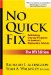  No Quick Fix, The RTI Edition: Rethinking Literacy Programs in America's Elementary Schools