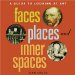  Faces, Places And Inner Spaces + Activity Packet: A Guide to Looking at Art