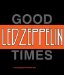  Good Times, Bad Times: Led Zeppelin
