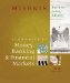 The Economics of Money, Banking, and Financial Markets: Business School Edition