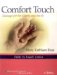  Comfort Touch: Massage for the Elderly and the III