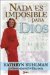  Nada Es Imposible Para Dios/ Nothing is Impossible for God