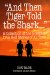  And Then Tiger Told the Shark: A Collection of the Greatest True Golf Stories of All Time