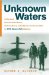 Unknown Waters: A Firsthand Account of the Historic Under-Ice Survey of the Siberian Continental Shelf by USS Queenfish (SSN-651)