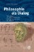  Philosophie Als Dialog: Vier Studien Zur Frage Nach Der Zeit Als Ursprung Und Basis Des Denkens