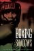  Boxing Shadows