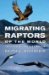  Migrating Raptors of the World: Their Ecology and Conservation