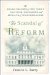 The Scandal of Reform: The Grand Failures of New York's Political Crusaders and the Death of Nonpartisanship