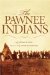 The Pawnee Indians