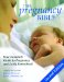The Pregnancy Bible: Your Complete Guide to Pregnancy and Early Parenthood