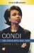  Condi: The Condoleezza Rice Story