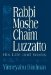  Rabbi Moshe Chaim Luzzatto: His Life and Works