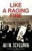  Like a Raging Fire: A Biography of Maurice N. Eisendrath