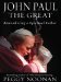  John Paul the Great: Remembering a Spiritual Father
