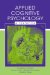 Applied Cognitive Psychology: A Textbook
