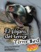 El pajaro del terror/ Terror Bird
