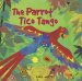 The Parrot Tico Tango