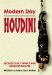  Modern Day Houdini: Secrets of My Twenty-Five Greatest Escapes