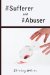The Sufferer and the Abuser