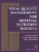  Total Quality Management for Hospital Nutrition Services