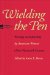  Wielding the Pen: Writings on Authorship by American Women of the Nineteenth Century