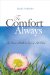  To Comfort Always: A Nurse's Guide to End-of-Life Care