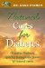  Dr. Cass Ingram's Natural Cures For Diabetes: Reverse diabetes quickly through the power of natural cures