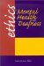  Ethics in Mental Health and Deafness