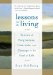  Lessons for the Living: Stories of Forgiveness, Gratitude, and Courage at the End of Life