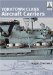  Yorktown Class Aircraft Carriers: Shipcraft