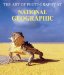 The Art of Photography at National Geographic