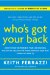  Who's Got Your Back: The Breakthrough Program to Build Deep, Trusting Relationships That Creat Success - and Won't Let You Fail