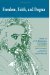  Freedom, Faith, and Dogma: Essays by V. S. Soloviev on Christianity and Judaism