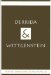  Derrida and Wittgenstein
