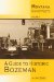 A Guide to Historic Bozeman