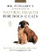  Dr. Pitcairn's New Complete Guide to Natural Health for Dogs & Cats