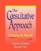 The Consultative Approach: Partnering for Results!
