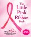 The Little Pink Ribbon Book