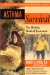  Asthma Survival: The Holistic Medical Treatment Program for Asthma